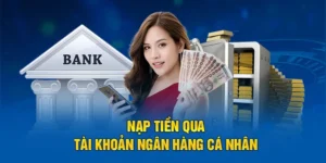 Hướng Dẫn Nạp Tiền 123WIN Nhanh Chóng, An Toàn